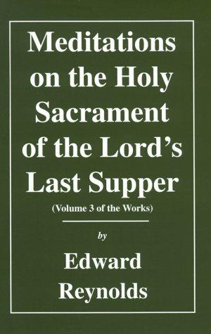 Cover for Meditations on the Lord's Last Supper (Volume 3 of the Works)