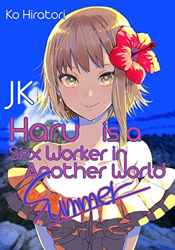 Cover for JK Haru Is a Sex Worker in Another World