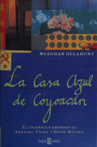 Cover for La casa azul de Coyoacán