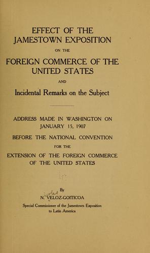 Cover for Effect of the Jamestown exposition on the foreign commerce of the United States and incidental remarks on the subject
