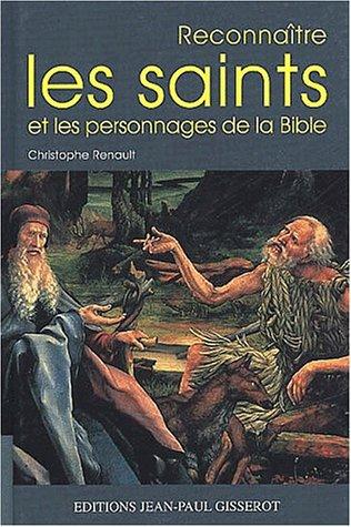 Cover for Reconnaître les saints et les personnages de la Bible