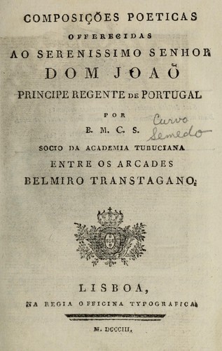 Cover for Composicões poeticas offerecidas ao serenissimo senhor Dom Joaõ, Principe Regente de Portugal