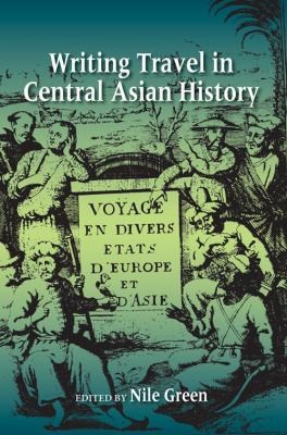 Cover for Writing Travel In Central Asian History