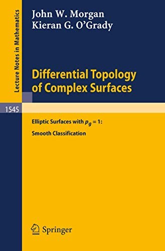 Cover for Differential Topology of Complex Surfaces : Elliptic Surfaces with pg = 1