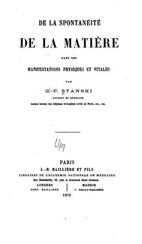 Cover for De la spontanéité de la matière dans les manifestations physiques et vitales