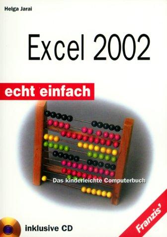 Cover for Excel 2002. Echt einfach. Das kinderleichte Computerbuch.