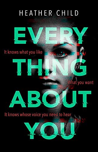 Cover for Everything About You: Discover this year's most cutting-edge thriller