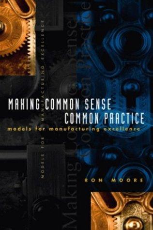 Cover for Making Common Sense Common Practice, models for manufacturing excellence