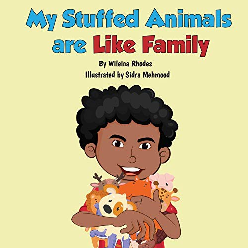Cover for My Stuffed Animals Are Like Family