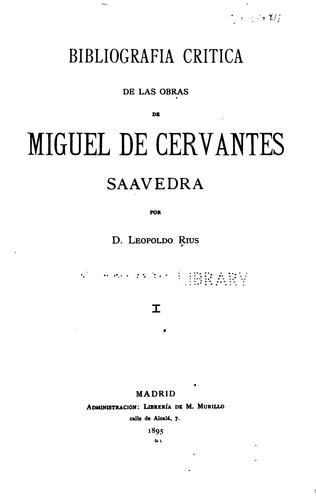 Cover for Bibliografia critica de las obras de Miguel de Cervantes Saavedra