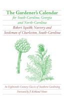 Cover for The gardener's calendar for South-Carolina, Georgia, and North-Carolina