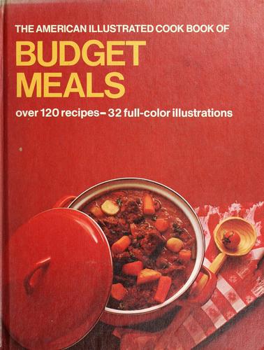 Cover for The American illustrated cook book of budget meals.