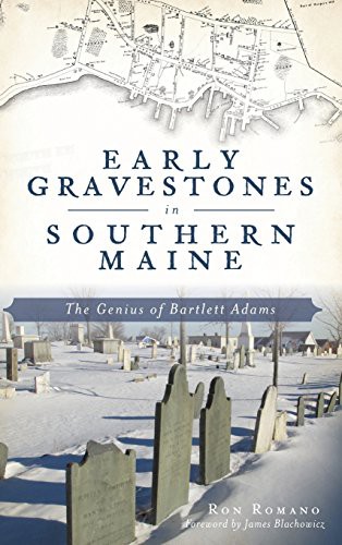 Cover for Early Gravestones in Southern Maine
