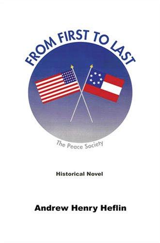 Cover for From First to Last - The Peace Society