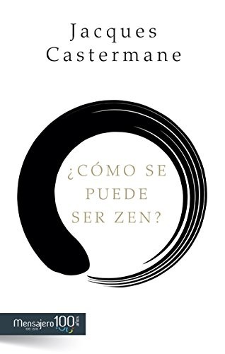 Cover for ¿Cómo se puede ser zen?