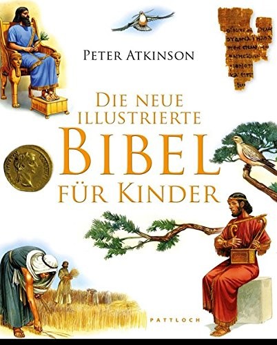 Cover for Die neue illustrierte Bibel für Kinder