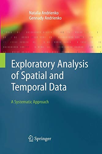 Cover for Exploratory Analysis of Spatial and Temporal Data