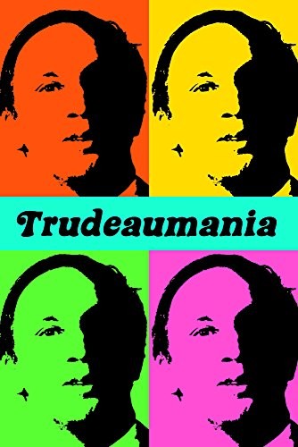Cover for Trudeaumania