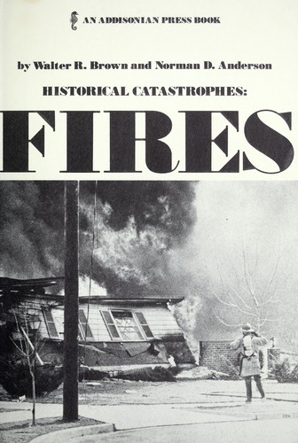 Cover for Historical catastrophes, fires