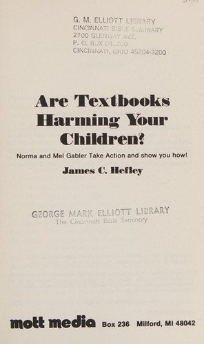 Cover for Are textbooks harming your children? Norma and Mel Gabler take action-and show you how!