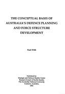 Cover for The conceptual basis of Australia's defence planning and force structure development