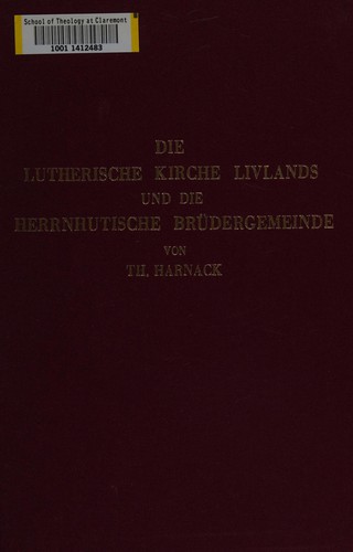 Cover for Die lutherische Kirche Livlands und die herrnhutische Bruedergemeinde