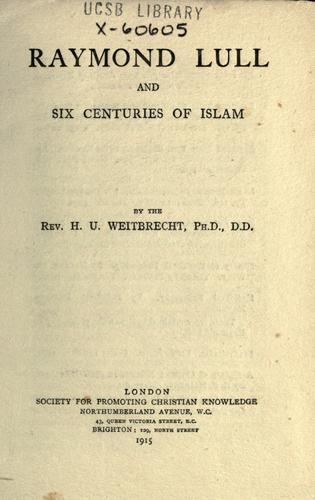 Cover for Raymond Lull and six centuries of Islam