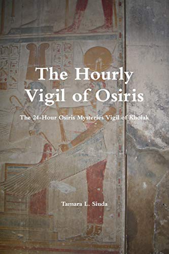 Cover for The Hourly Vigil of Osiris