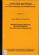 Cover for Russland zwischen Zerfall und Grossmachtanspruch