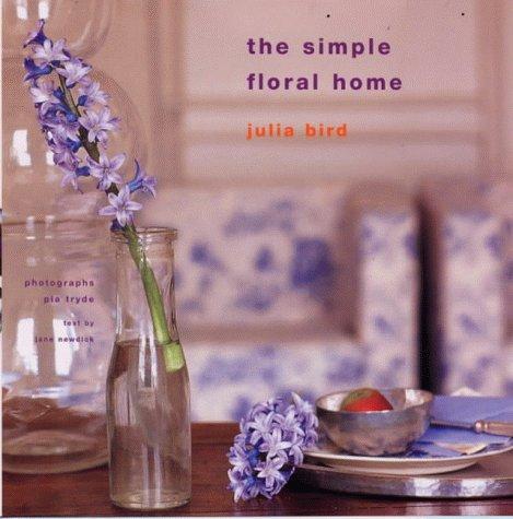 Cover for The Simple Floral Home