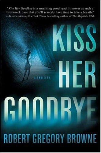 Cover for Kiss Her Goodbye
