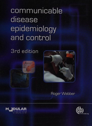 Cover for Communicable disease epidemiology and control