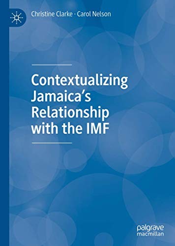 Cover for Contextualizing Jamaica’s Relationship with the IMF