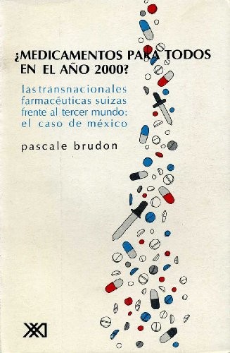 Cover for ¿Medicamentos para todos en el año 2000? : Las transacionales farmaceúticas suizas frente al tercer mundo