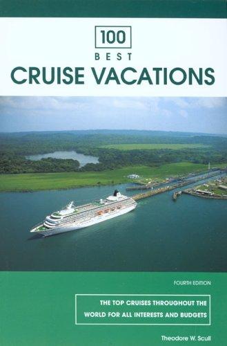 Cover for 100 Best Cruise Vacations, 4th (100 Best Series)