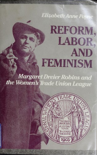 Cover for Reform, labor, and feminism