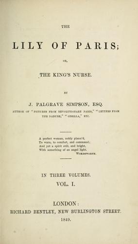 Cover for The lily of Paris, or, The king's nurse