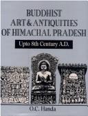 Cover for Buddhist art & antiquities of Himachal Pradesh, upto 8th century A.D.