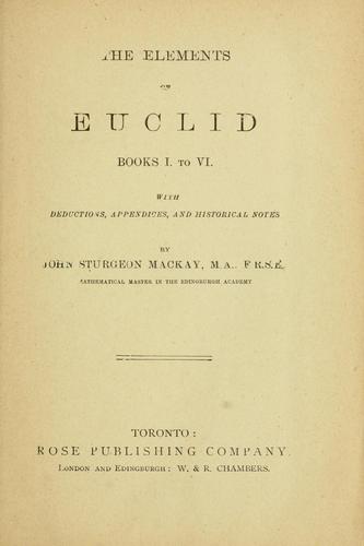 Cover for The Elements of Euclid Books I to VI with deductions, appendicies, and historical notes
