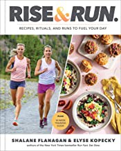 Cover for Rise and Run : Recipes, Rituals and Runs to Fuel Your Day