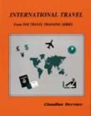 Cover for INTERNATIONAL TRAVEL (From the Travel Training)
