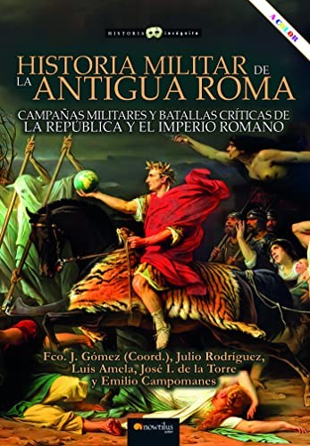 Cover for Historia militar de la antigua Roma