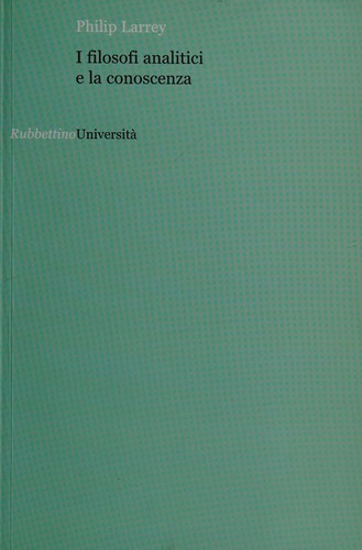 Cover for I filosofi analitici e la conoscenza