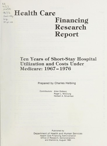 Cover for Ten years of short-stay hospital utilization and costs under Medicare, 1967-1976