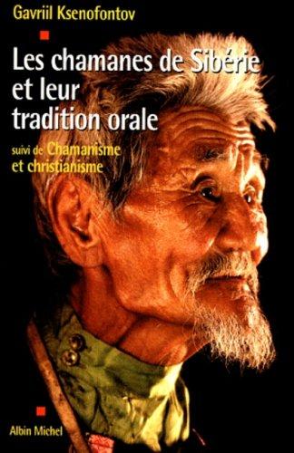 Cover for Les chamanes de Sibérie et leur tradition orale