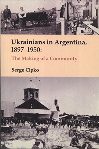 Cover for Ukrainians in Argentina, 1897-1950