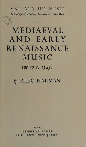 Cover for Mediaeval and early Renaissance music (up to c. 1525).