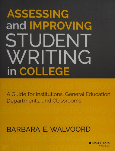 Cover for Assessing and improving student writing in college