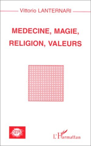 Cover for Médecine, magie, religion, valeurs