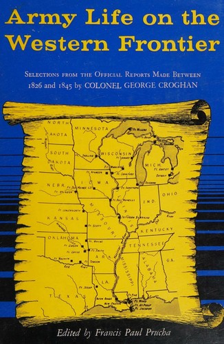 Cover for Army life on the western frontier